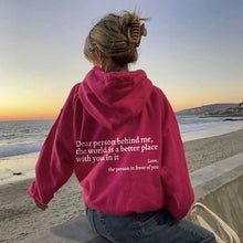 Load image into Gallery viewer, Dear Person Behind Me,the World Is A Better Place,with You In It,love,the Person In Front Of You,Women's Plush Letter Printed Kangaroo Pocket Drawstring Printed Hoodie Unisex Trendy Hoodies
