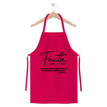 Load image into Gallery viewer, Faith The Substance Of Things Hoped For, Black Graphic Text Premium Jersey Apron