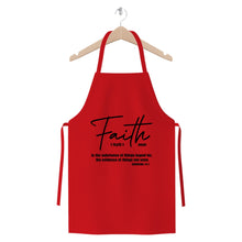 Load image into Gallery viewer, Faith The Substance Of Things Hoped For, Black Graphic Text Premium Jersey Apron
